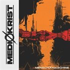 MEDIOKRIST mXm album cover