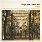MEGATON LEVIATHAN Mage album cover