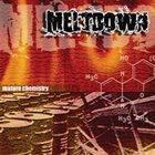 MELTDOWN Mature Chemistry album cover