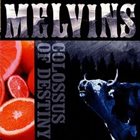 MELVINS Colossus Of Destiny album cover