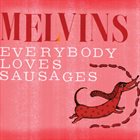 MELVINS Everybody Loves Sausages album cover