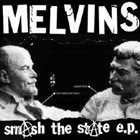 MELVINS Smash the State album cover