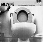 MELVINS Sweet Young Thing Ain't Sweet No More album cover