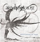 MEMENTO WALTZ Antithesis of Time album cover