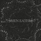 MEN EATER Men Eater album cover