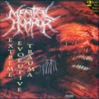 MENTAL HORROR Immortal Blood of Victory / Extreme Evolutive Trauma album cover