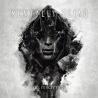 MENTALLY BLIND The Perception album cover