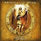 MESSIAH'S KISS Metal album cover