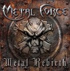 METAL FORCE Metal Rebirth album cover