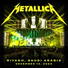 METALLICA (LIVEMETALLICA.COM) 2023/12/14 Soundstorm Festival, Riyadh, Saudi Arabia album cover