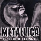 METALLICA The Unnamed Feeling E.P. album cover