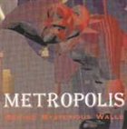 METROPOLIS Behind Mysterious Walls album cover