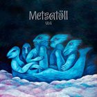 METSATÖLL Ulg album cover