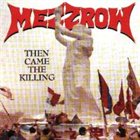 MEZZROW Then Came the Killing album cover