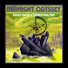 MIDNIGHT ODYSSEY Ashes from a Terrestrial Fall album cover