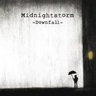 MIDNIGHTSTORM Downfall album cover