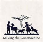 MILKING THE GOATMACHINE Back from the Goats album cover