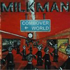 MILKMAN Combover World album cover