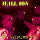 M.ILL.ION We, Ourselves, and Us album cover