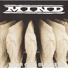 MIND ...Your Own Business album cover
