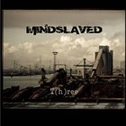 MINDSLAVED T​(​h​)​ree album cover