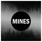 MINES Mines album cover