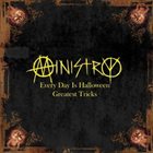 MINISTRY Every Day is Halloween: Greatest Tricks album cover