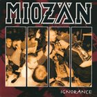 MIOZÄN Ignorance album cover