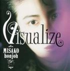 MISAKO HONJOH Visualize album cover