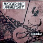 MISKATONIC UNIVERSITY Time's Up album cover