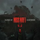 MISS MAY I Curse Of Existence album cover