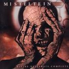 MISTELTEIN Divine. Desecrate. Complete album cover