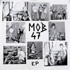 MOB 47 EP album cover