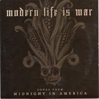 MODERN LIFE IS WAR Songs From Midnight In America album cover
