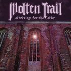 MOLTEN TRAIL Striving for the Sky album cover