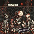 MONARCH Possessed album cover
