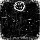 MONARCH DETHRONED Dream​/​/​Paradox album cover