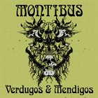 MONTIBUS Verdugos Y Mendigos album cover