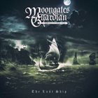 MOONGATES GUARDIAN The Last Ship album cover