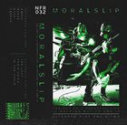 MORALSLIP Extended Play One & Two album cover