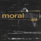 MORALSLIP extendedplayone album cover