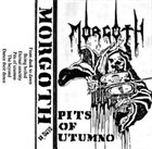 MORGOTH Pits of Utumno album cover