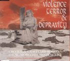MORGOTH Violence, Terror & Depravity album cover