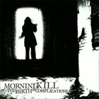 MORNINGKILL The Birth Of Complications album cover