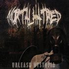 MORTAL HATRED Unleash Dystopia album cover