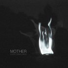 MOTHER Everything Ends album cover