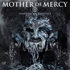 MOTHER OF MERCY IV: Symptoms of Existence album cover