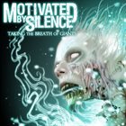 MOTIVATED BY SILENCE Taking The Breath of Giants album cover