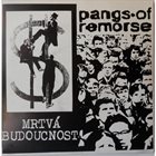 MRTVÁ BUDOUCNOST Mrtvá Budoucnost / Pangs Of Remorse album cover