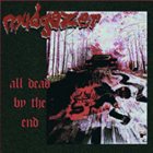 MUDGAZER All Dead By The End album cover